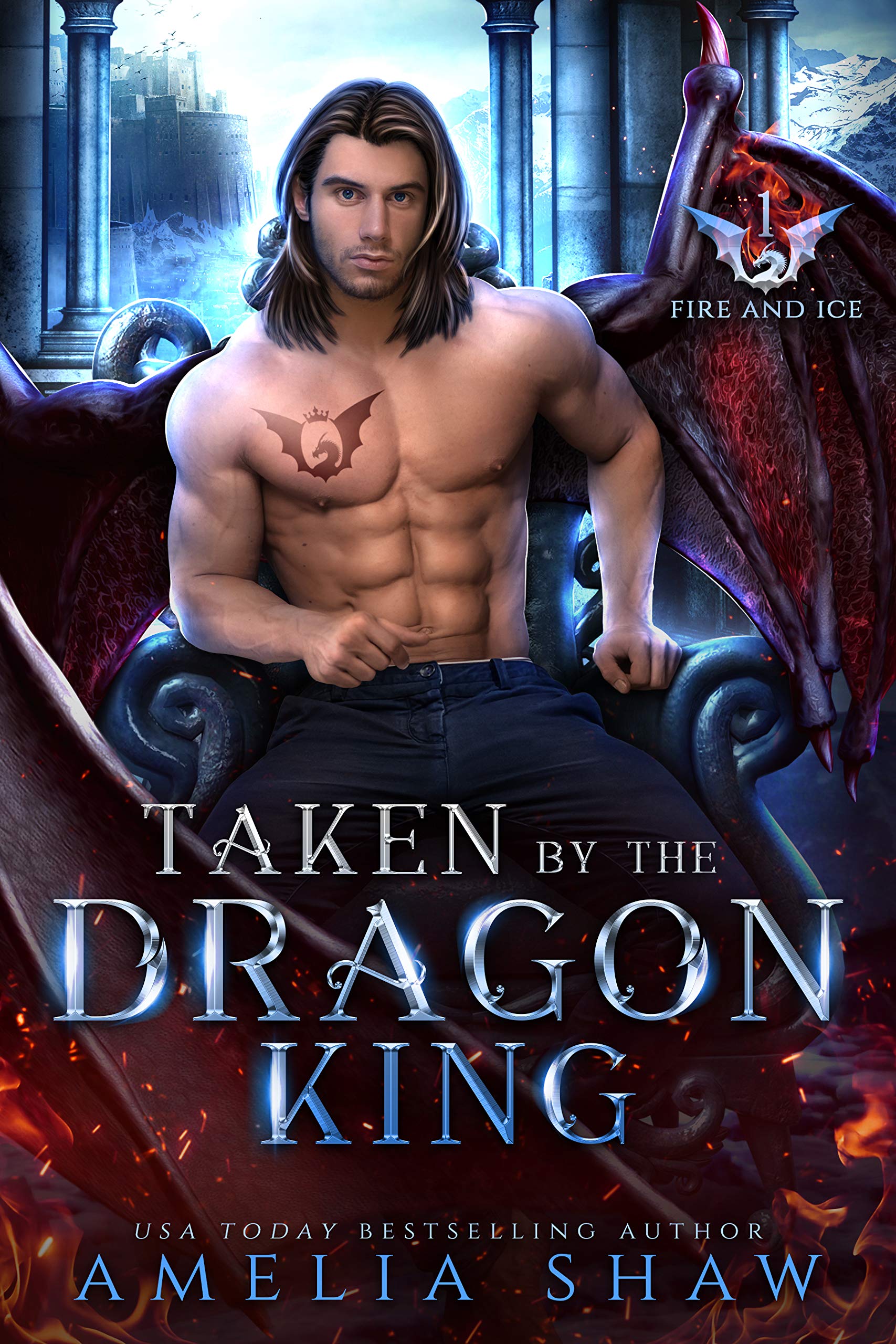 Taken by the Dragon King (Fire and Ice, #1)