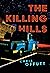 The Killing Hills by Chris Offutt