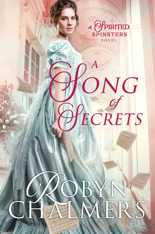 A Song of Secrets (Spirited Spinsters, #1)