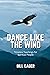 Dance Like the Wind: Timele...