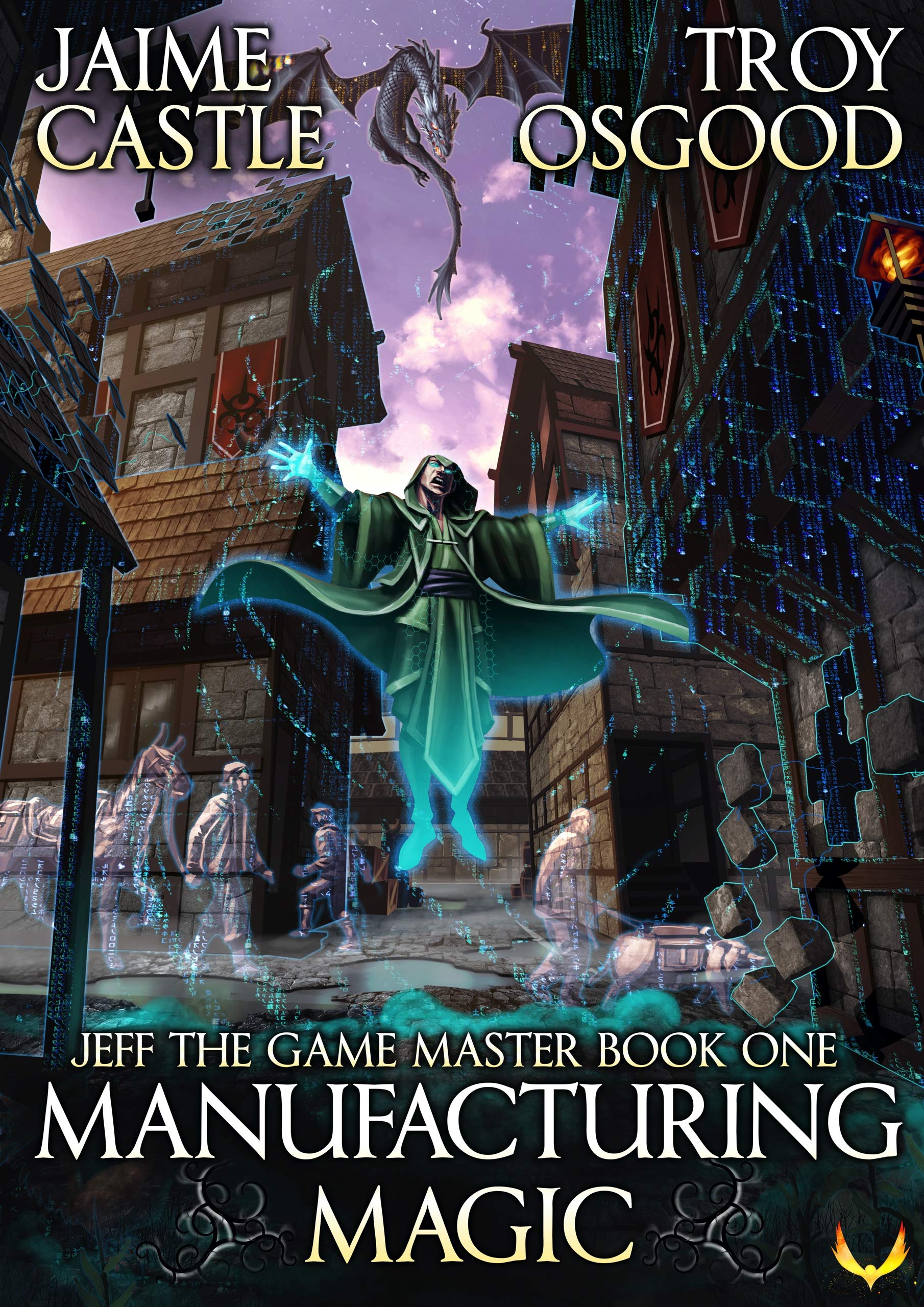 Manufacturing Magic (Jeff the Game Master, #1)