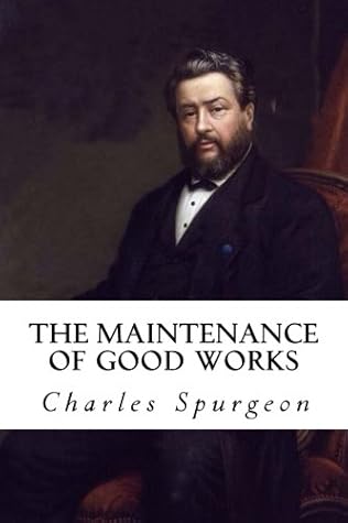The Maintenance of Good Works