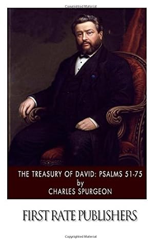 The Treasury of David: Psalms 51-75
