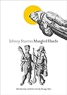 Mangled Hands by Johnny Stanton