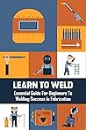 Learn To Weld: Es...