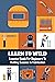 Learn To Weld: Essential Guide For Beginners To Welding Success In Fabrication: Mig And Tig Welding