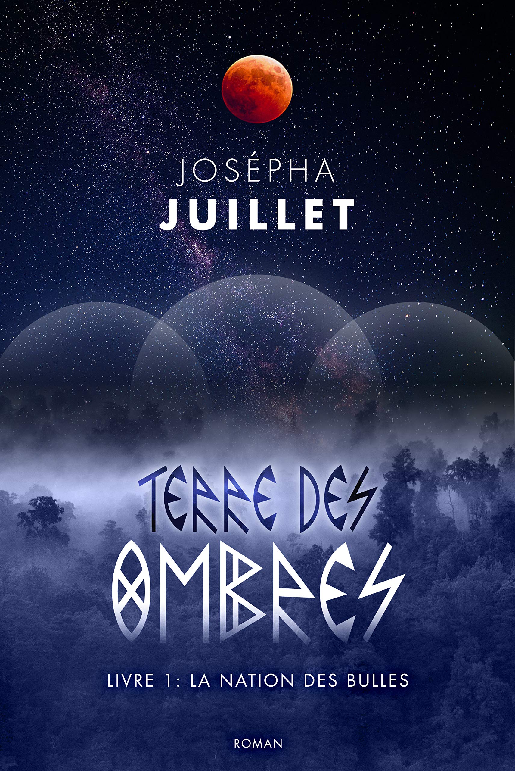 La Nation des bulles (Terre des ombres #1)