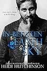 In Between the Earth and Sky (In Between, #1)