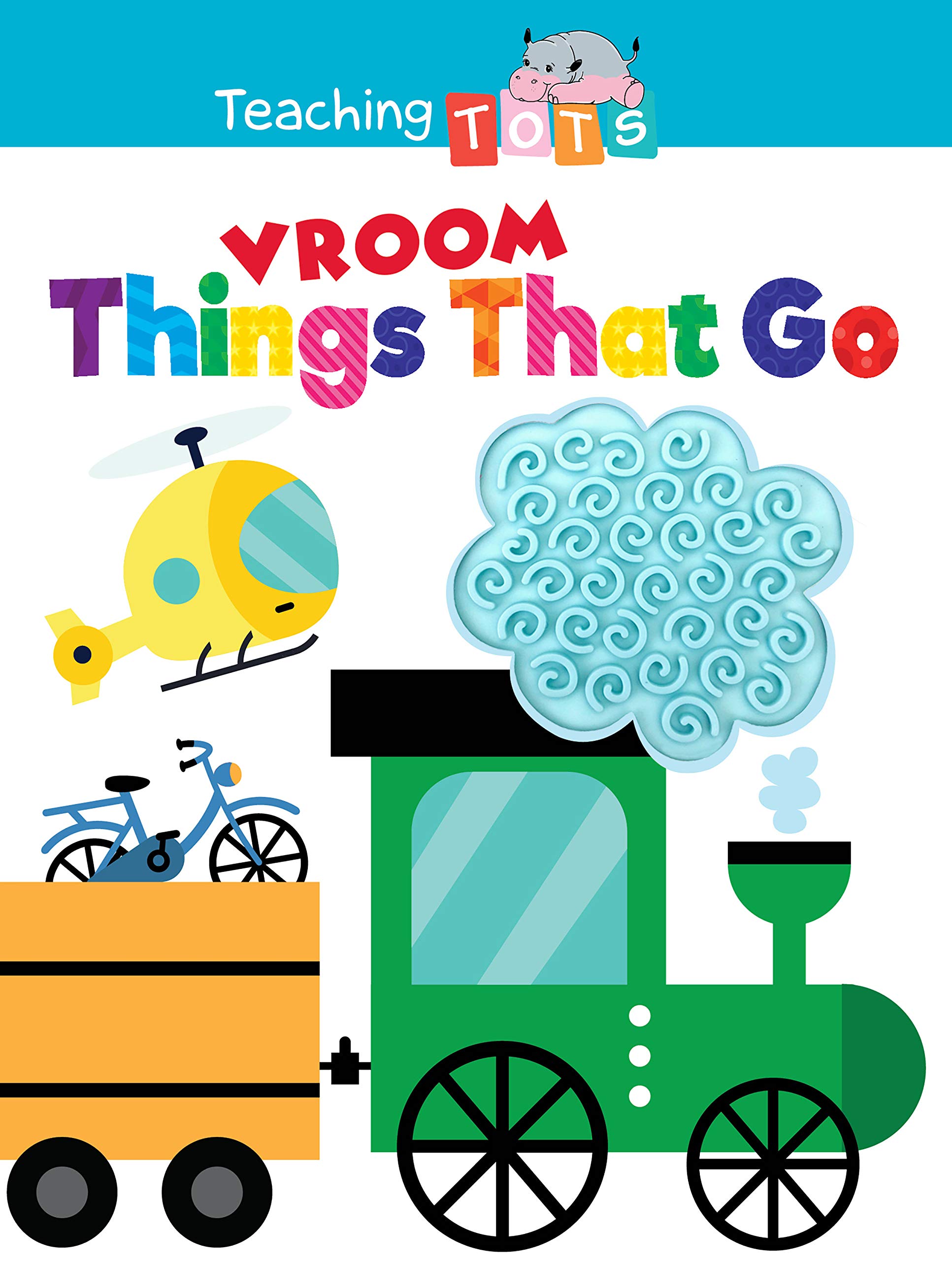 Things That Go Vroom - Silicone Touch and Feel Board Book - Sensory Board Book (Touch & Feel Sensory Board Books for Baby & Toddler Time)