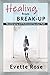 Healing from Break-up: Re-e...