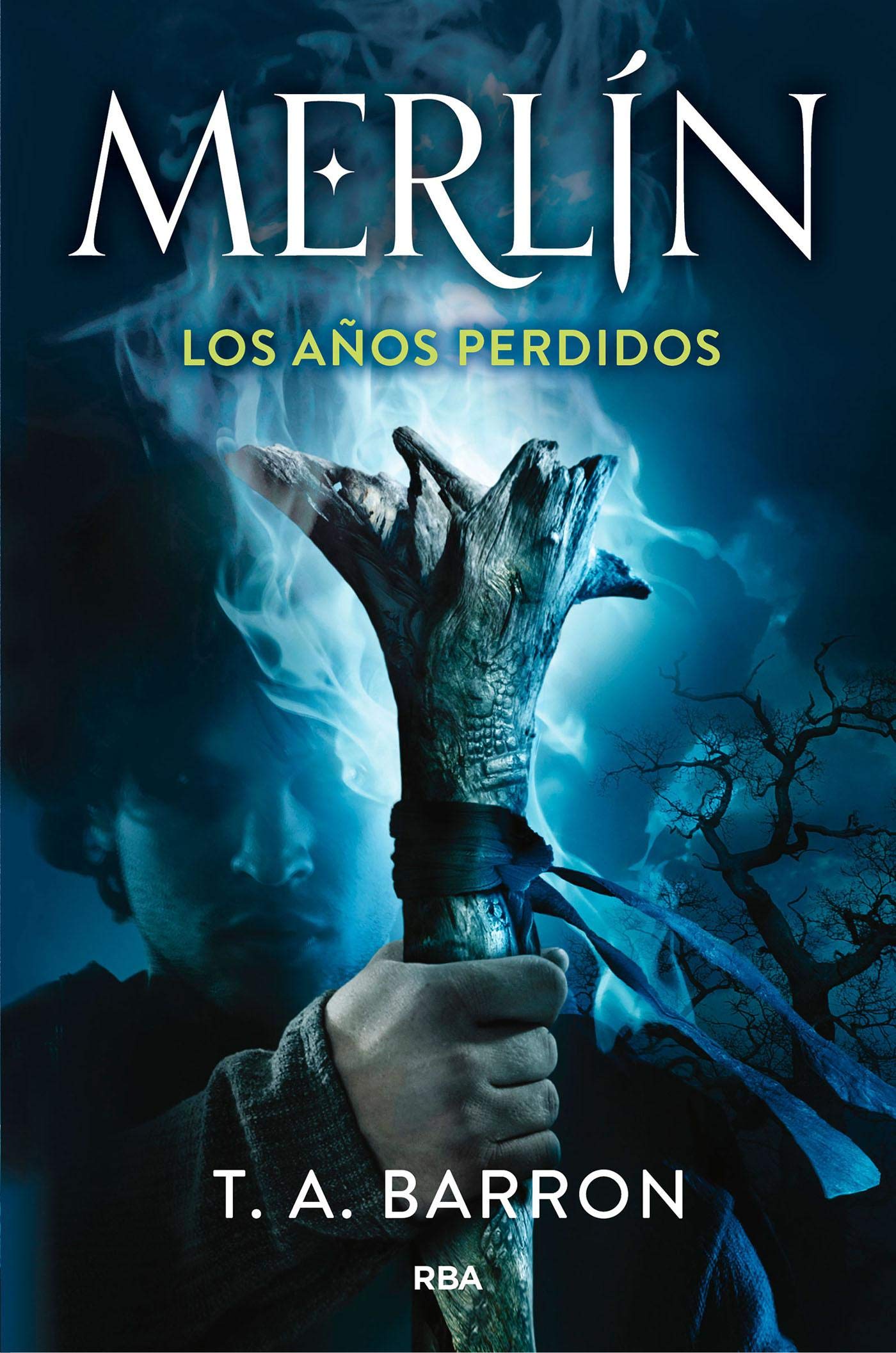 Merlín. Los años perdidos (Spanish Edition)