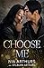 Choose Me (Love Repair #3)