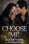 Choose Me