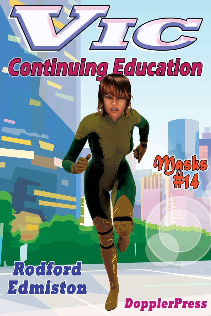 Vic: Continuing Education (Masks #14)