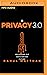 Privacy 3.0: Unlocking Our Data-Driven Future