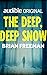 The Deep, Deep Snow