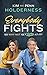 Everybody Fights: So Why Not Get Better at It?