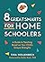 8 Great Smarts for Homescho...
