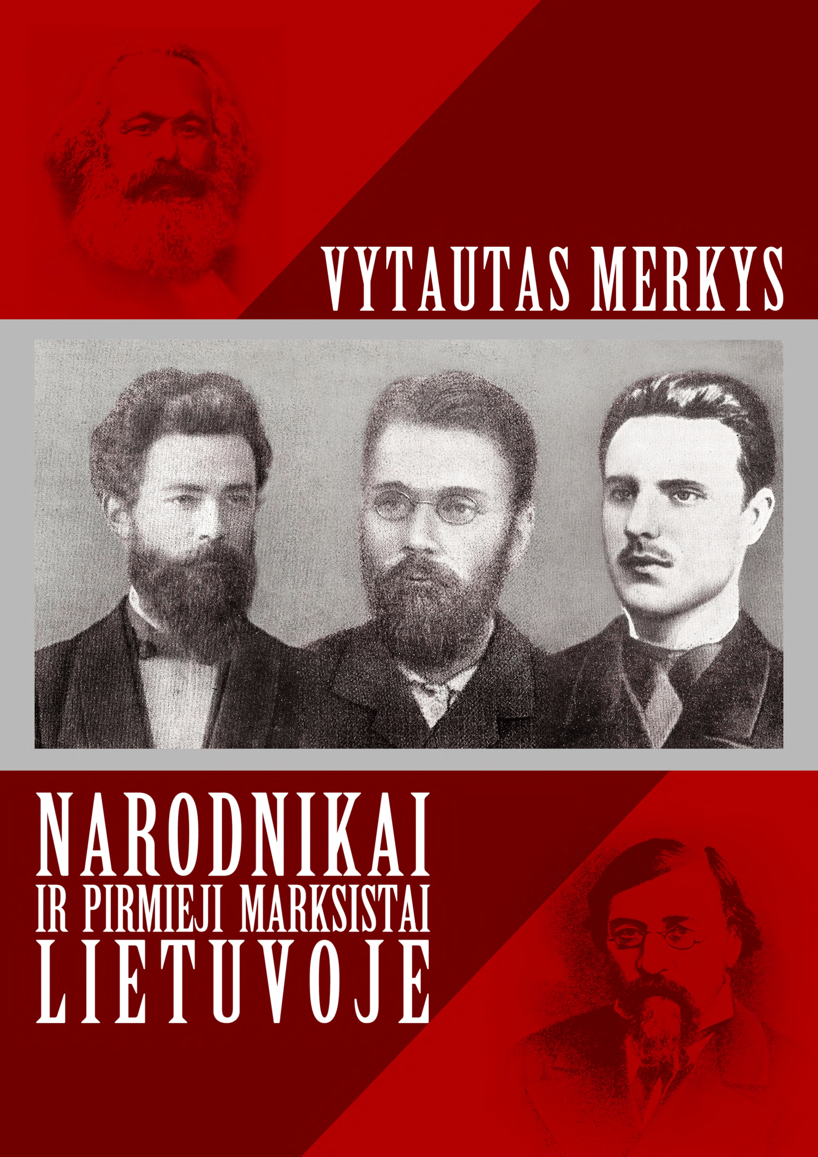 Narodnikai ir pirmieji marksistai Lietuvoje