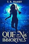 Queen of the Immortals (The Banished #2)