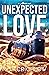 Unexpected Love (Alluria, #1) by M.L. Crichlow