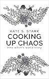 Cooking up Chaos:...
