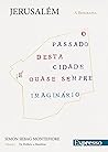 Jerusalém, A Biog...
