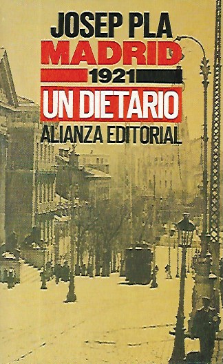 Portada de Madrid, 1921: Un dietario, de Pla Josep