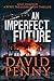 An Imperfect Future (Unit-T...