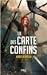 La Carte des confins, tome 1 (La Carte des confins, #1)