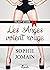 Les anges voient rouge by Sophie Jomain