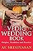 The Vedic Wedding Book
