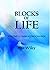 Blocks of Life: Volume 3: E...