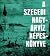A szegedi nagyárvíz képeskönyve by Béla Tóth