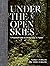 Under the Open Skies: A Pra...
