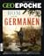 Rom und die Germanen (Geo Epoche, #107)