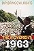 1963 (Exploring Civil Rights: The Movement)