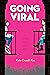 Going Viral: A Socially Dis...