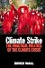 Climate Strike: The Practical Politics of the Climate Crisis