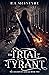 The Trial of a Tyrant (The Assassin of Acreage, #2)