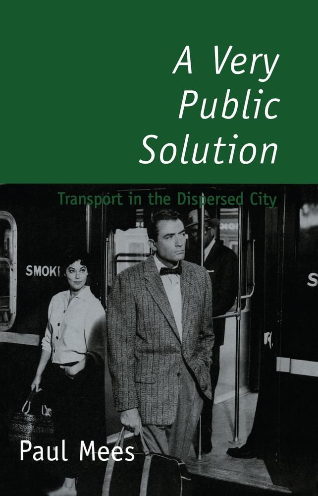 A Very Public Solution: Transport in the Dispersed City (Paperback)
