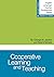 Cooperative Learning and Teaching, First Edition (English Language Teacher Development)
