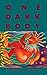 One Dark Body