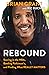 Rebound by Brian Grant