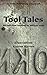 Tool Tales: Microfiction In...