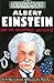 Albert Einstein and His Inflatable Universe by Mike Goldsmith