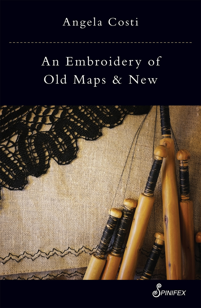 An Embroidery of Old Maps and New (Paperback)