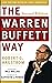 The Warren Buffett Way, First Edition by Bill Miller