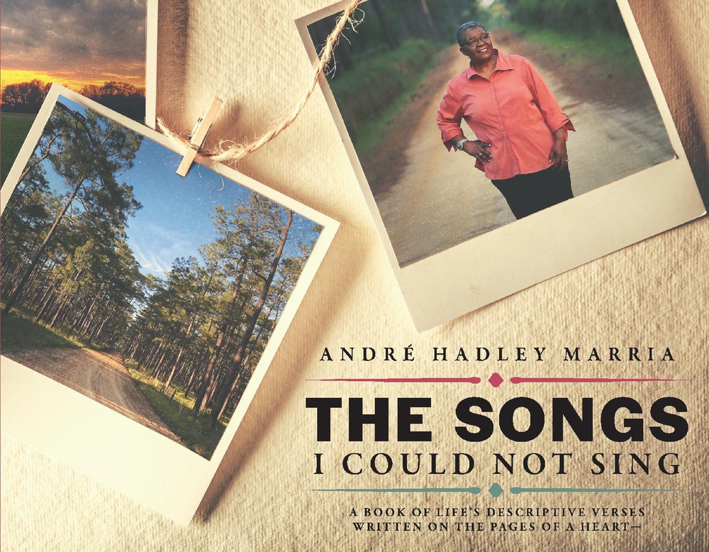 THE SONGS I COULD NOT SING: A book of life’s descriptive verses written on the pages of a heart
