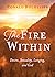 The Fire Within: Desire, Sexuality, Longing, and God